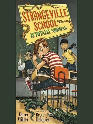 cover image of Strangeville School Is Totally Normal